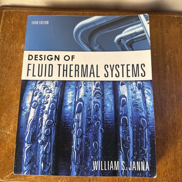 Design of Fluid Thermal Systems -‎ hardback, by Janna William S. - Picture 1 of 8